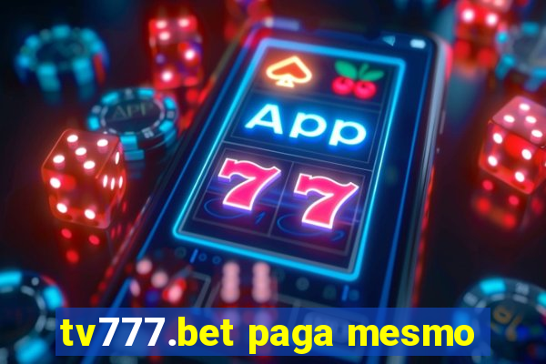 tv777.bet paga mesmo